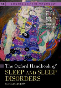 The Oxford Handbook of Sleep and Sleep Disorders The Oxford Handbook of Sleep and Sleep Disorders