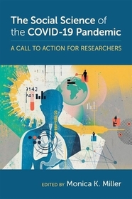 The Social Science of the COVID-19 Pandemic: A Call to Action for Researchers