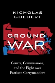 Ground War: Courts, Commissions, and the Fight over Partisan Gerrymanders