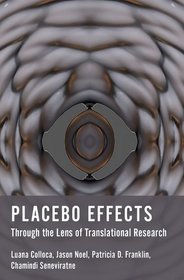 Placebo Effects Through the Lens of Translational Research Placebo Effects Through the Lens of Translational Research