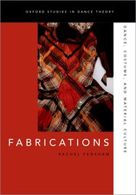 Fabrications: Dance, Costume, and Material Culture