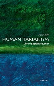 Humanitarianism: A Very Short Introduction