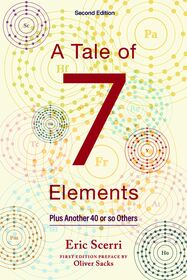 A Tale of Seven Elements: Plus Another 40 or So Others