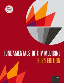 Fundamentals of HIV Medicine 2025: CME Edition Fundamentals of HIV Medicine 2025: CME Edition