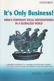 It's Only Business!: India's Corporate Social Responsiveness in a Globalized World