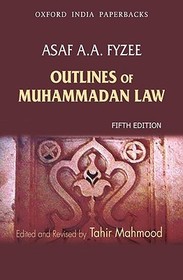 Outlines of Muhammadan Law Outlines of Muhammadan Law