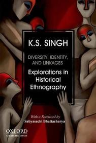 Diversity, Identity and Linkages: Explorations in Historical Ethnography