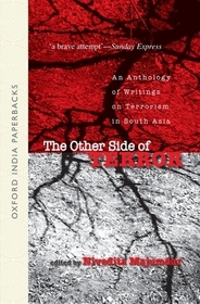 The Other Side of Terror: An Anthology of Writings on Terrorism in South Asia