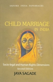 Child Marriage in India: Socio-legal and Human Rights Dimensions