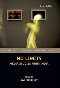 No Limits: Media Studies from India