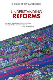 Understanding Reforms: Post-1991 India