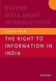The Right to Information in India