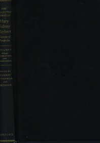 The Collected Works of Mary Sidney Herbert, Countess of Pembroke: Volume I: Poems, Translations, and Correspondence