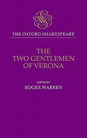 The Oxford Shakespeare: The Two Gentlemen of Verona