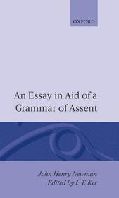 An Essay in Aid of a Grammar of Assent