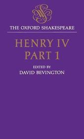 The Oxford Shakespeare: Henry IV, Part One