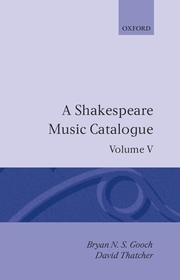 A Shakespeare Music Catalogue: Volume V: Bibliography