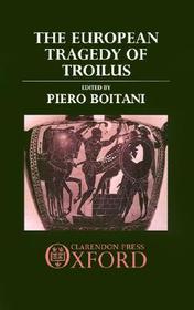 The European Tragedy of Troilus