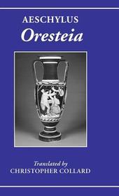Aeschylus: Oresteia