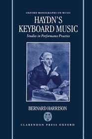Haydn's Keyboard Music: Studies in Performance Practice