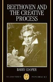 Beethoven and the Creative Process