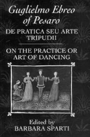 De pratica seu arte tripudii: `On the Practice or Art of Dancing'