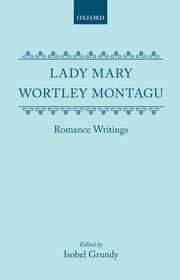 Lady Mary Wortley Montagu: Romance Writings
