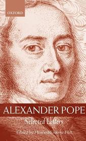 Alexander Pope: Selected Letters
