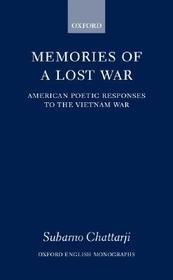 Memories of a Lost War: American Poetic Responses to the Vietnam War