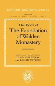 The Book of the Foundation of Walden Monastery