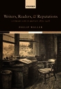 Writers, Readers, and Reputations: Literary Life in Britain 1870-1918
