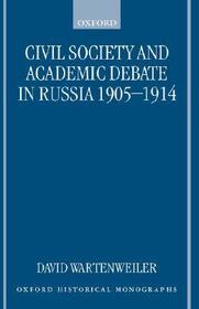 Civil Society and Academic Debate in Russia 1905-1914