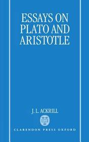 Essays on Plato and Aristotle