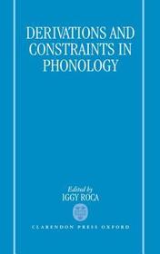 Derivations and Constraints in Phonology