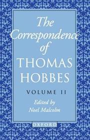 The Correspondence of Thomas Hobbes: Volume II: 1660-1679
