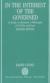 In the Interest of the Governed: A Study in Bentham's Philosophy of Utility and Law