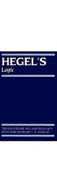 Hegel's Logic: Being Part One of The Encyclopaedia of the Philosophical Sciences (1830)