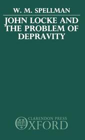 John Locke and the Problem of Depravity