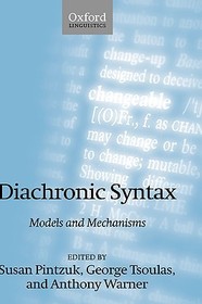 Diachronic Syntax: Models and Mechanisms
