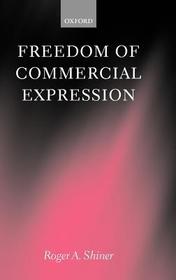 Freedom of Commercial Expression