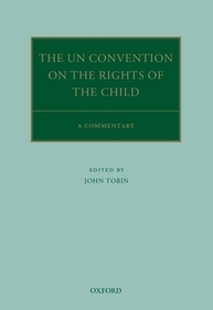 The UN Convention on the Rights of the Child: A Commentary
