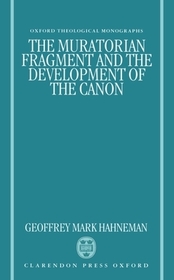 The Muratorian Fragment and the Development of the Canon
