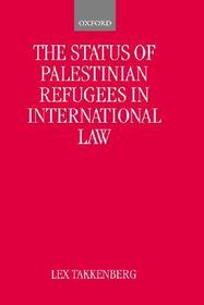 The Status of Palestinian Refugees in International Law