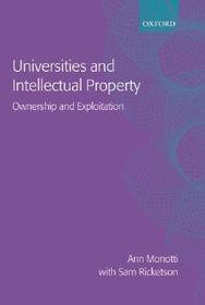 Universities and Intellectual Property: Ownership and Exploitation