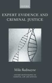 Expert Evidence and Criminal Justice