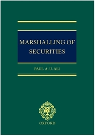 Marshalling of Securities: Equity and the Priority-ranking of Secured Debt