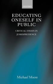 Educating Oneself in Public: Critical Essays in Jurisprudence