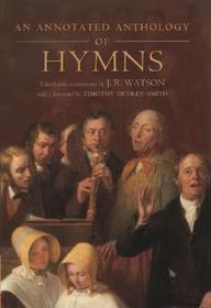 An Annotated Anthology of Hymns