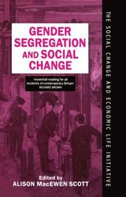Gender Segregation and Social Change: Men and Women in Changing Labour Markets