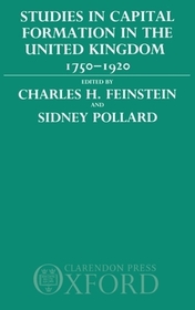 Studies in Capital Formation in the United Kingdom 1750-1920